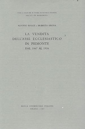 Seller image for La vendita dell'asse ecclesiastico in Piemonte dal 1867 al 1916 for sale by Libro Co. Italia Srl
