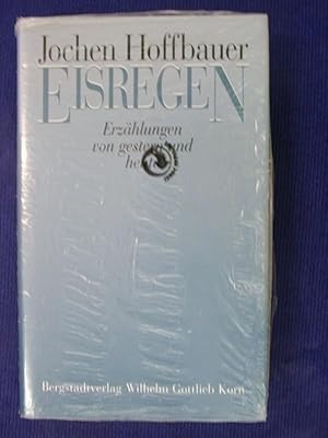 Image du vendeur pour Eisregen - Erzhlungen mis en vente par Buchantiquariat Uwe Sticht, Einzelunter.