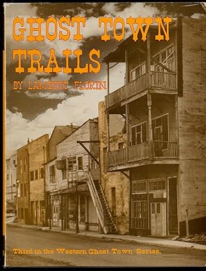 Immagine del venditore per Ghost Town Trails venduto da Between the Covers-Rare Books, Inc. ABAA