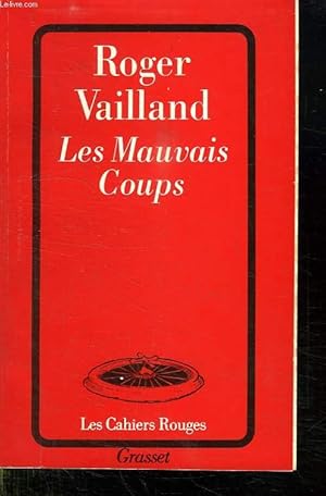Bild des Verkufers fr LES MAUVAIS COUPS. zum Verkauf von Le-Livre