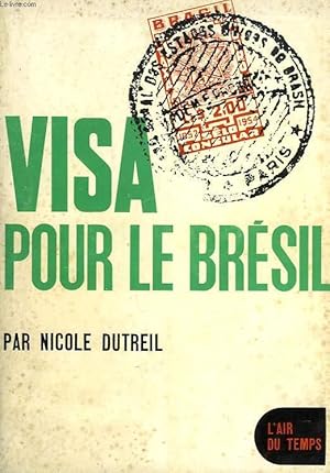 Seller image for VISA POUR LE BRESIL for sale by Le-Livre