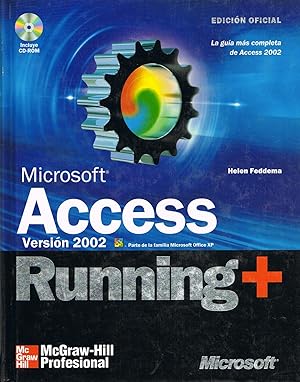 Seller image for MICROSOFT ACCESS VERSION 2002 (edicion oficial) :Running + for sale by LA TIENDA DE PACO