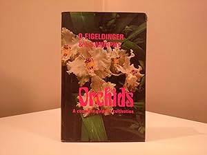 Imagen del vendedor de Orchids a complete guide to cultivation. a la venta por Jonathan P Vokes