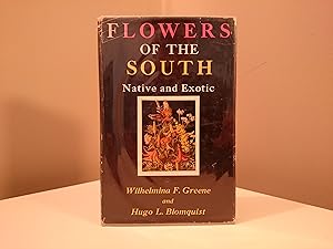 Seller image for Flowers of the South Native and Exotic. for sale by Jonathan P Vokes