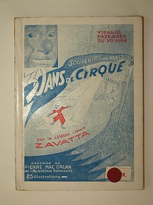 Bild des Verkufers fr Souvenirs et anecdotes de 30 ans de cirque. zum Verkauf von Librairie Aubry