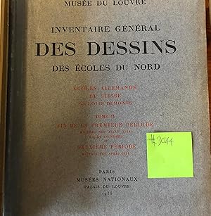 Seller image for Musee du Louvre / Inventaire general DES DESSINS DES ECOLES DU NORD Ecoles Allemande et Suisse for sale by Antiquariaat Anton W. van Bekhoven