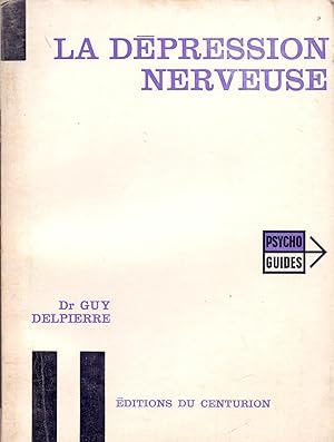 Seller image for LA DEPRESSION NERVEUSE for sale by Libreria 7 Soles