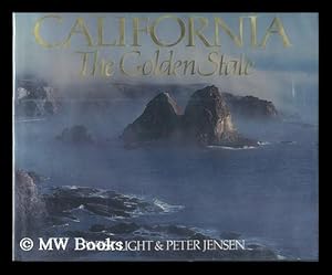 Seller image for California : the golden state / introduction and text by Peter Jensen ; photography by West Light for sale by MW Books Ltd.