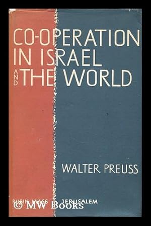 Seller image for Co-operation in Israel and the world / [translated from the German by Shlomo Barer] for sale by MW Books Ltd.