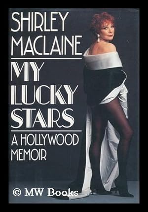 Seller image for My lucky stars : a Hollywood memoir / Shirley MacLaine for sale by MW Books Ltd.