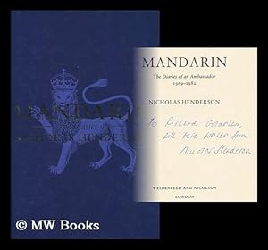 Seller image for Mandarin : the diaries of an ambassador 1969-1982 / Nicholas Henderson for sale by MW Books Ltd.