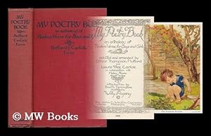 Seller image for My poetry book : an anthology of modern verse for boys and girls / selected and arranged by G. T. Huffard and L. M. Carlisle in collaboration with Helen Ferris . Illustrated by Willy Pogany for sale by MW Books Ltd.