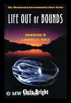Seller image for Life out of bounds : bioinvasion in a borderless world for sale by MW Books Ltd.