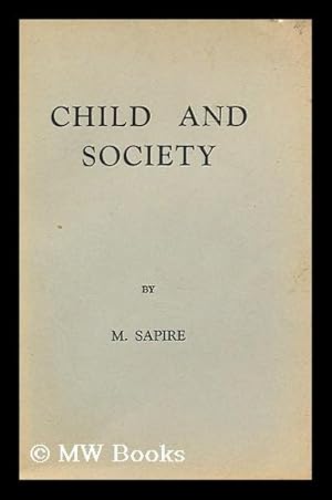 Imagen del vendedor de Child and society a la venta por MW Books Ltd.