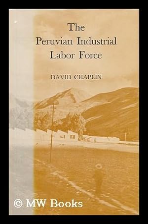 Imagen del vendedor de The Peruvian industrial labor force a la venta por MW Books Ltd.