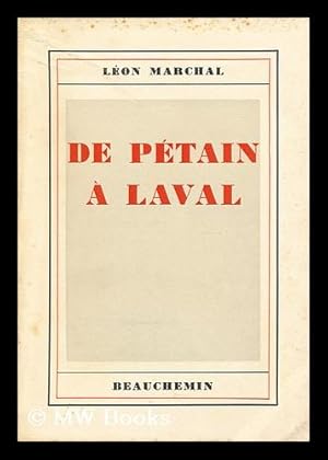 Image du vendeur pour De Petain a Laval mis en vente par MW Books Ltd.