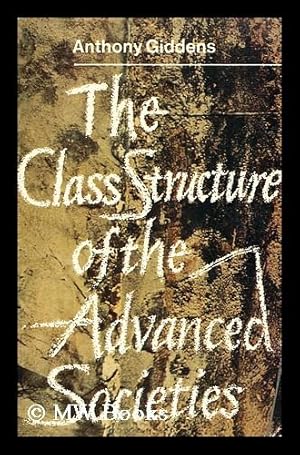 Seller image for The class structure of the advanced societies for sale by MW Books Ltd.