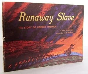 Seller image for Runaway slave : the story of Harriet Tubman for sale by Mad Hatter Books