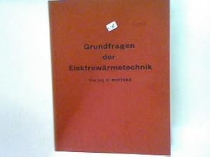 Seller image for Grundfragen der Elektrowrmetechnik. for sale by books4less (Versandantiquariat Petra Gros GmbH & Co. KG)