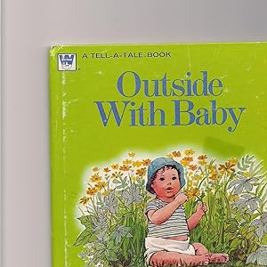 Imagen del vendedor de Tell-a-Tale Book-Outside with Baby a la venta por Beverly Loveless