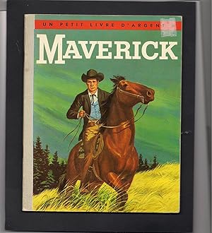 Maverick-Un Petit Livre D'Argent-appears to be the Little Golden Book "Maverick" printed in French