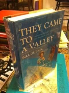 They Came to a Valley by Gulick, Bill by Gulick, Bill
