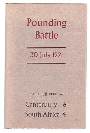 Immagine del venditore per Pounding Battle: Match Report Canterbury v. South Africa played at Lancaster Park, Christchurch Saturday, 30 July 1921 venduto da Renaissance Books, ANZAAB / ILAB