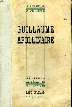 Seller image for GUILLAUME APOLLINAIRE. for sale by Le-Livre