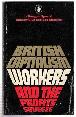 Immagine del venditore per British Capitalism, Workers and the Profits Squeeze venduto da Michael Moons Bookshop, PBFA