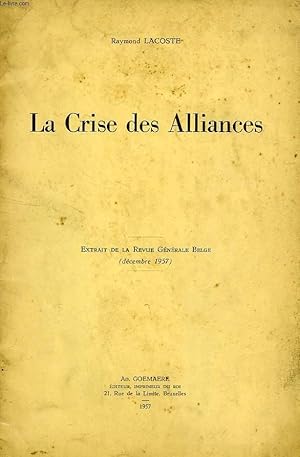 Seller image for LA CRISE DES ALLIANCES for sale by Le-Livre