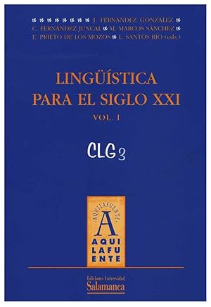 Imagen del vendedor de LINGUISTICA PARA EL SIGLO XXI, 2 VOLS. [III CONGRESO DE LINGUISTICA GENERAL, SALAMANCA, 1998] a la venta por Prtico [Portico]