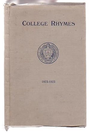 Seller image for College Rhymes: An Anthology of Verse written by Members of Canterbury College 1873 - 1923 for sale by Renaissance Books, ANZAAB / ILAB