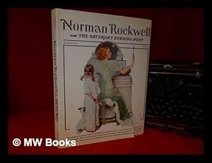 Immagine del venditore per Norman Rockwell and the Saturday Evening Post : the middle years 1928-1943 / by Donald R. Stoltz and Marshall L. Stoltz venduto da MW Books