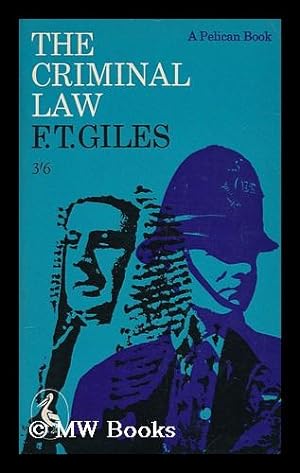 Immagine del venditore per The criminal law : a short introduction / by F. T. Giles venduto da MW Books