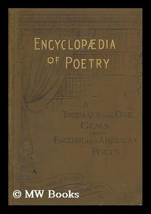 Image du vendeur pour A Thousand and one gems of English poetry: encyclopedia of poetry / selected and arranged by Charles MacKay ; with many illustrations on wood by Sir John Millais, Sir John Gilbert and Birket Foster mis en vente par MW Books