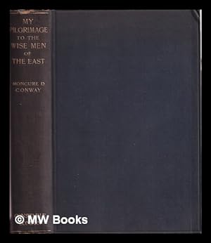 Bild des Verkufers fr My pilgrimage to the wise men of the East zum Verkauf von MW Books