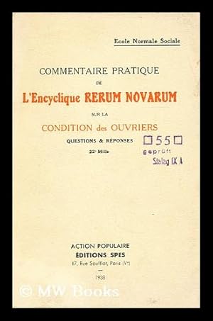 Seller image for Commentaire pratique de L'encylique rerum novarum sur la condition des ouvriers . . . for sale by MW Books