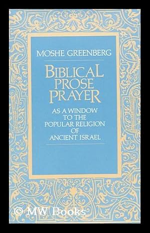 Seller image for Biblical prose prayer as a window to the popular religion of ancient Israel for sale by MW Books