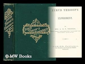 Seller image for Zerub Throop's experiment for sale by MW Books