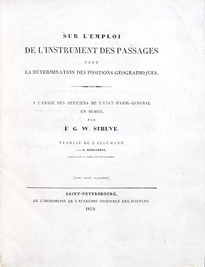 Sur l'emploi de l'instrument des passages pour la détermination des positions géographiques. A l'...