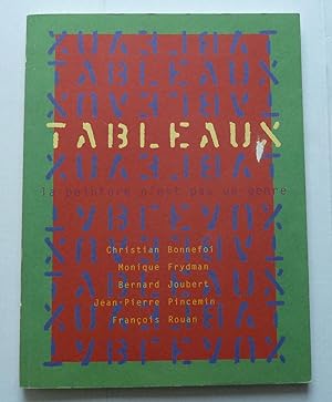Immagine del venditore per Tableaux ; La Peinture N'est Pas Un Genre venduto da Librairie Thot