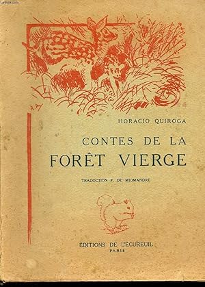 Bild des Verkufers fr CONTES DE LA FORET VIERGE. zum Verkauf von Le-Livre