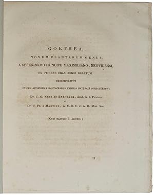 Goethea, novum plantarum genus, a serenissimo principe Maximiliano, Neovidensi, ex itinere Brasil...