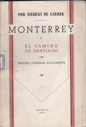 Bild des Verkufers fr Monterrey y el camino de Santiago zum Verkauf von LIBRERA GULLIVER