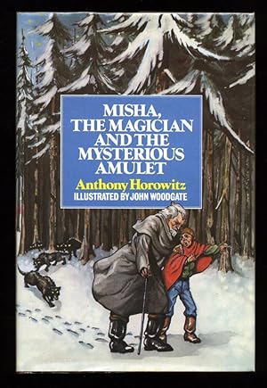 Seller image for Misha, the Magician and the Mysterious Amulet; SIGNED 1st/1st for sale by Blaeberry Books