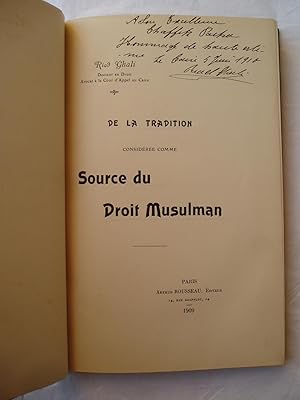 De la tradition considérée comme source du droit musulman