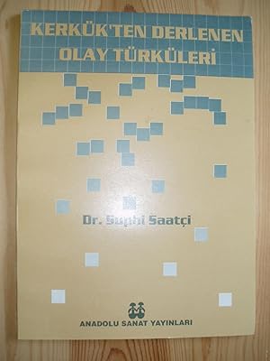 Seller image for Kerkk'ten derlenen olay trkleri for sale by Expatriate Bookshop of Denmark