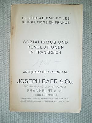 Imagen del vendedor de La socialisme et les revolutions en France / Sozialismus und Revolutionen in Frankreich : Antiquariatskatalog 746 a la venta por Expatriate Bookshop of Denmark