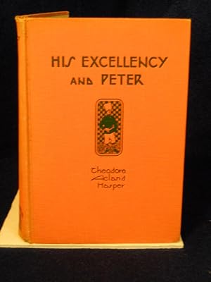 Seller image for His Excellency and Peter for sale by Gil's Book Loft