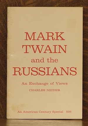 MARK TWAIN AND THE RUSSIANS ~ And Exchange of Views